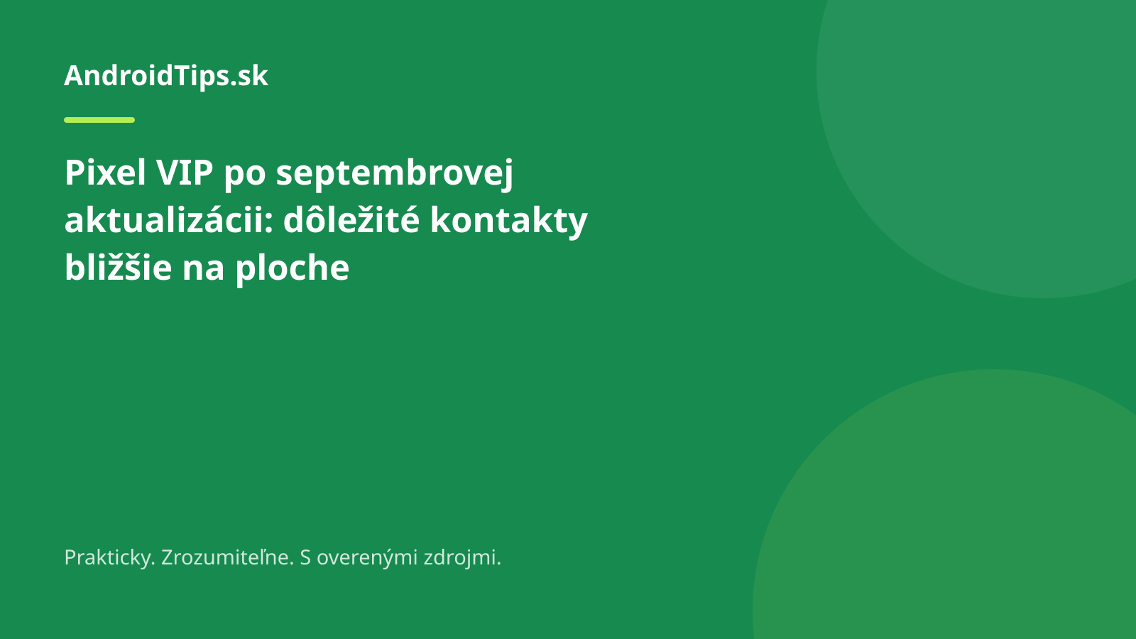 Tematická obálka: Pixel VIP po septembrovej aktualizácii: dôležité kontakty bližšie na ploche